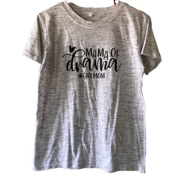 no brand Tops - MAMA of DRAMA #Girlmom Tee- Size Large